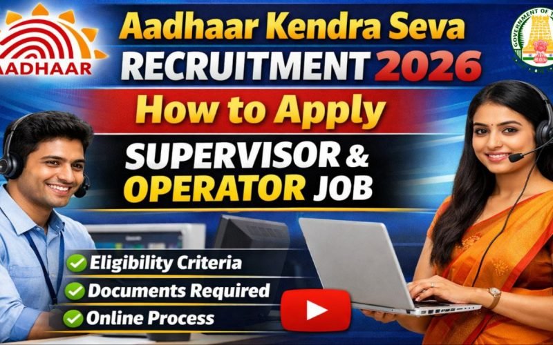 Aadhaar Supervisor and Operator Roles is Currently active for 2026.