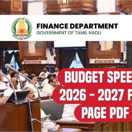 Speech of Thiru. Thangam Thenarasu, Minister for  Finance and Environment and Climate Change,  Government of Tamil Nadu, presenting the Interim  Budget Estimates for the year 2026-27 to the  Legislative Assembly on 17th February 2026.